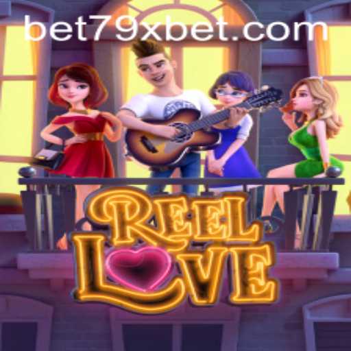 Discover the Thrill of ReelLove: Unveiling the World of 79xbet