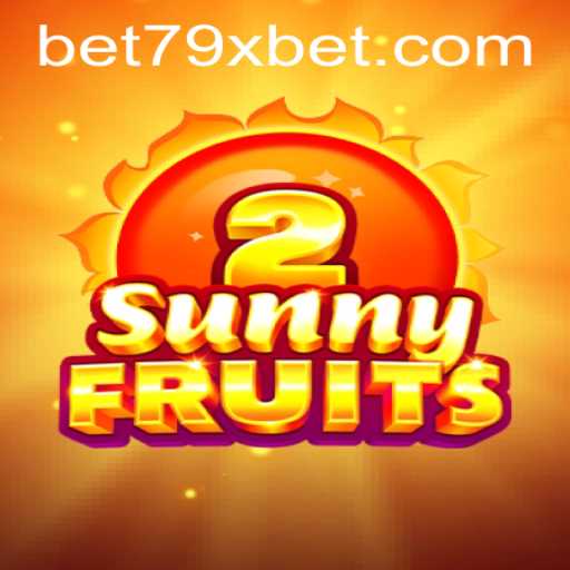 SunnyFruits2: A Vibrant Adventure with 79xbet